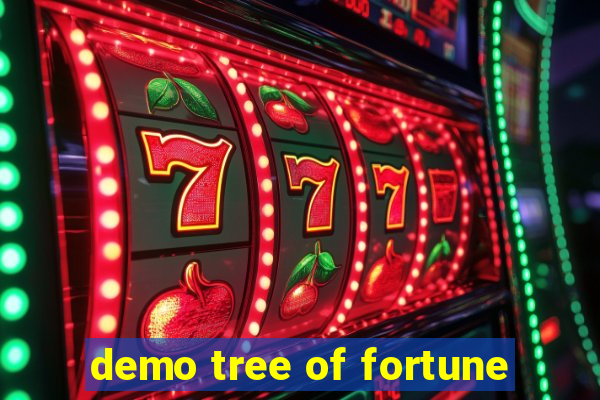 demo tree of fortune